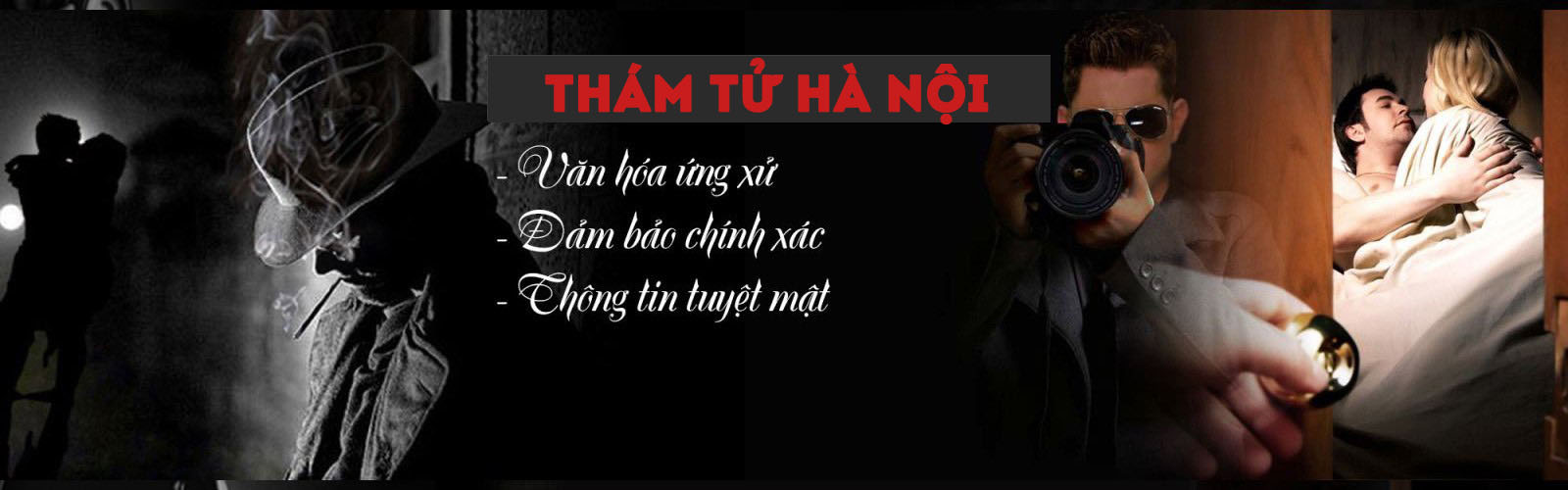 Công ty thám tử Hà Nội uy tín nhất hiện nay